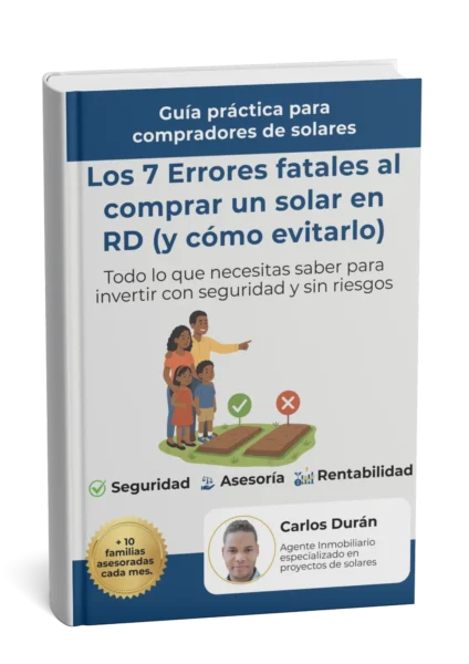 Mockup 3D de la guía gratuita: Los 7 errores fatales al comprar un solar en República Dominicana